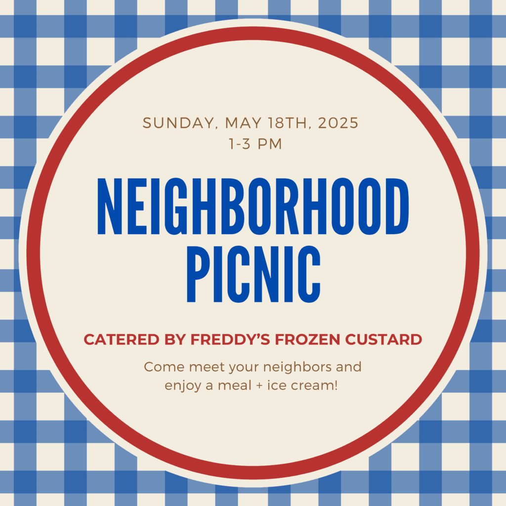 Flyer for a Neighborhood Picnic on Sunday, May 18th, 2025, from 1 to 3 PM. Bold blue text reads 'Neighborhood Picnic.' Below, red text states 'Catered by Freddy’s Frozen Custard.' Smaller brown text invites guests to 'Come meet your neighbors and enjoy a meal plus ice cream!' The design features a red-bordered cream circle over a blue gingham checkered background.